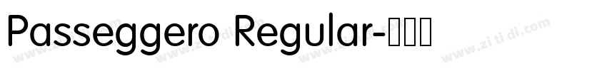 Passeggero Regular字体转换